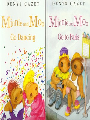 cover image of Minnie and Moo Go Dancing / Minnie and Moo Go to Paris